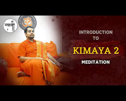 Advanced Kimaya Meditation Introduction