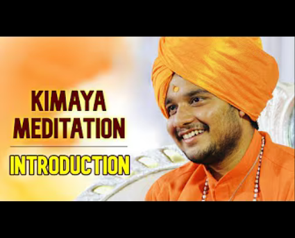 Introduction to Kimaya Meditation